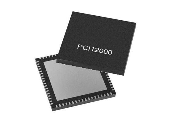 PCI12000CT-I/ZUX 이더넷 IC 단일 칩 3 포트 PCIe 스위치 VQFN-72 이더넷 브리지